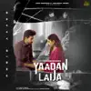 Gavvy Sidhu - Yaadan Laija - Single